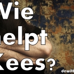 Wie helpt Kees?